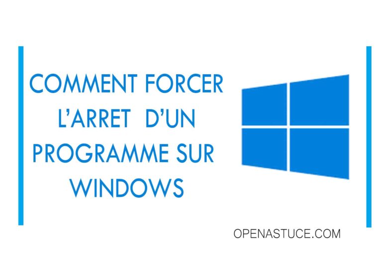 Forcer l'arrêt d'un programme sous windows