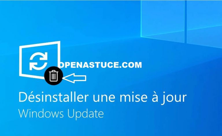 Comment désinstaller et réinstaller les mises à jour sur Windows 10 ?