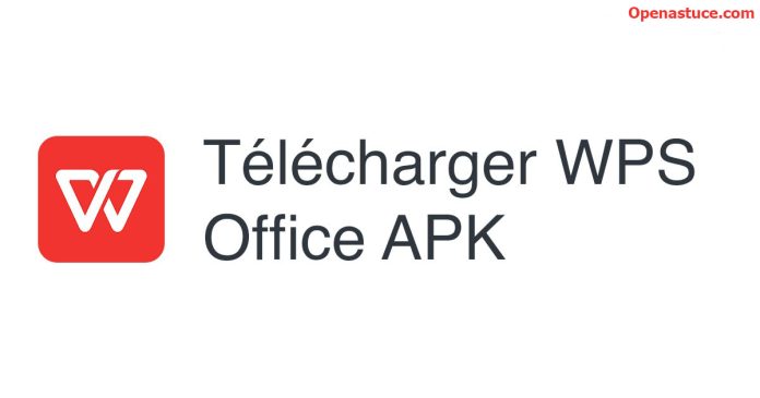 Télécharger WPS Office APK dernière version pour Android